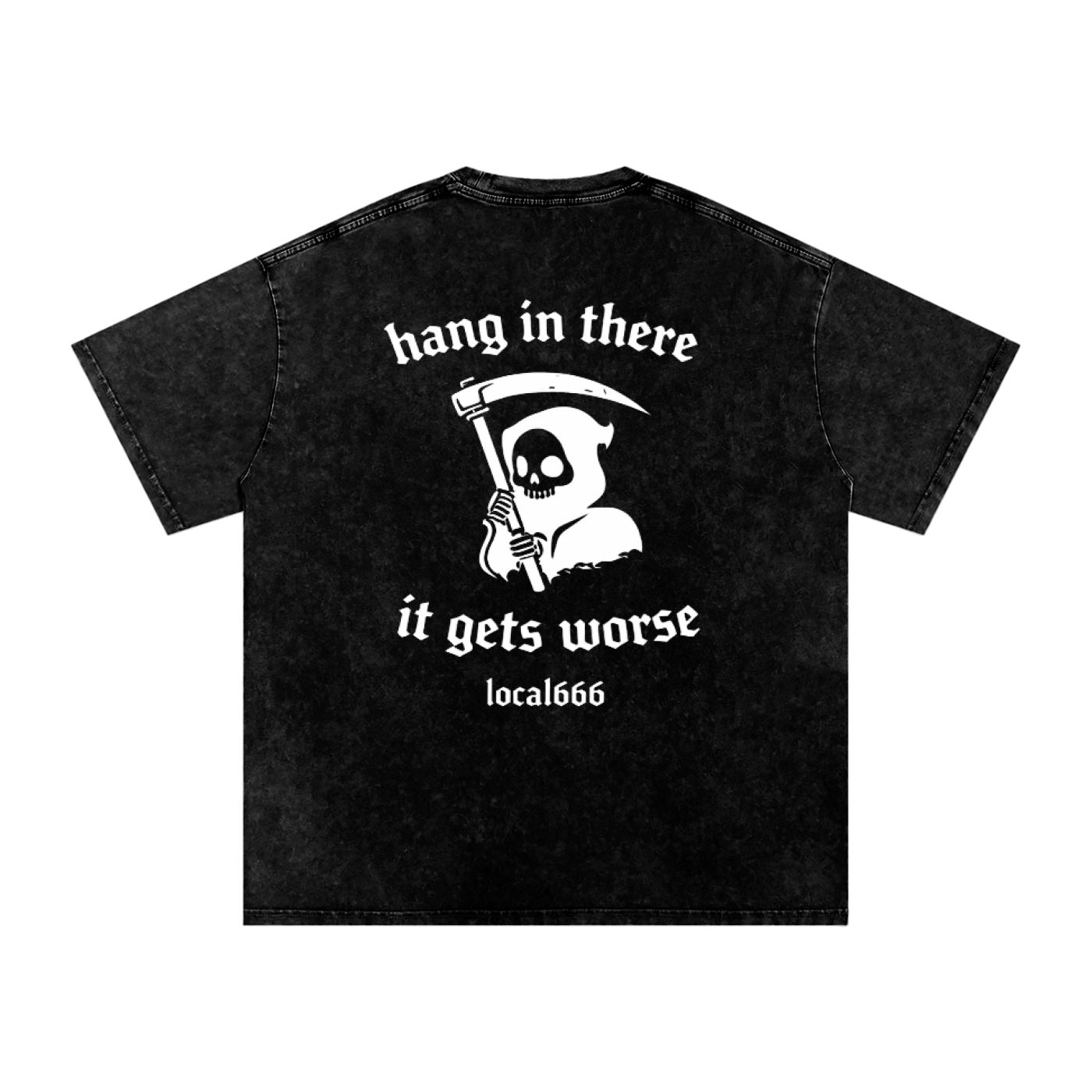“Hang In There It Gets Worse” Badge Snow Washed Oversized Cotton T-Shirt