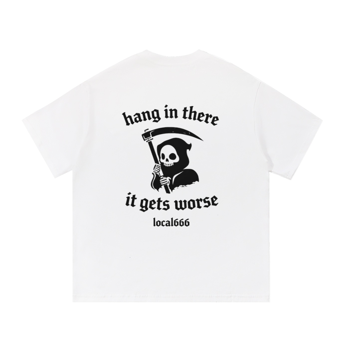 “Hang In There It Gets Worse” Chest Badge Cotton T-Shirt