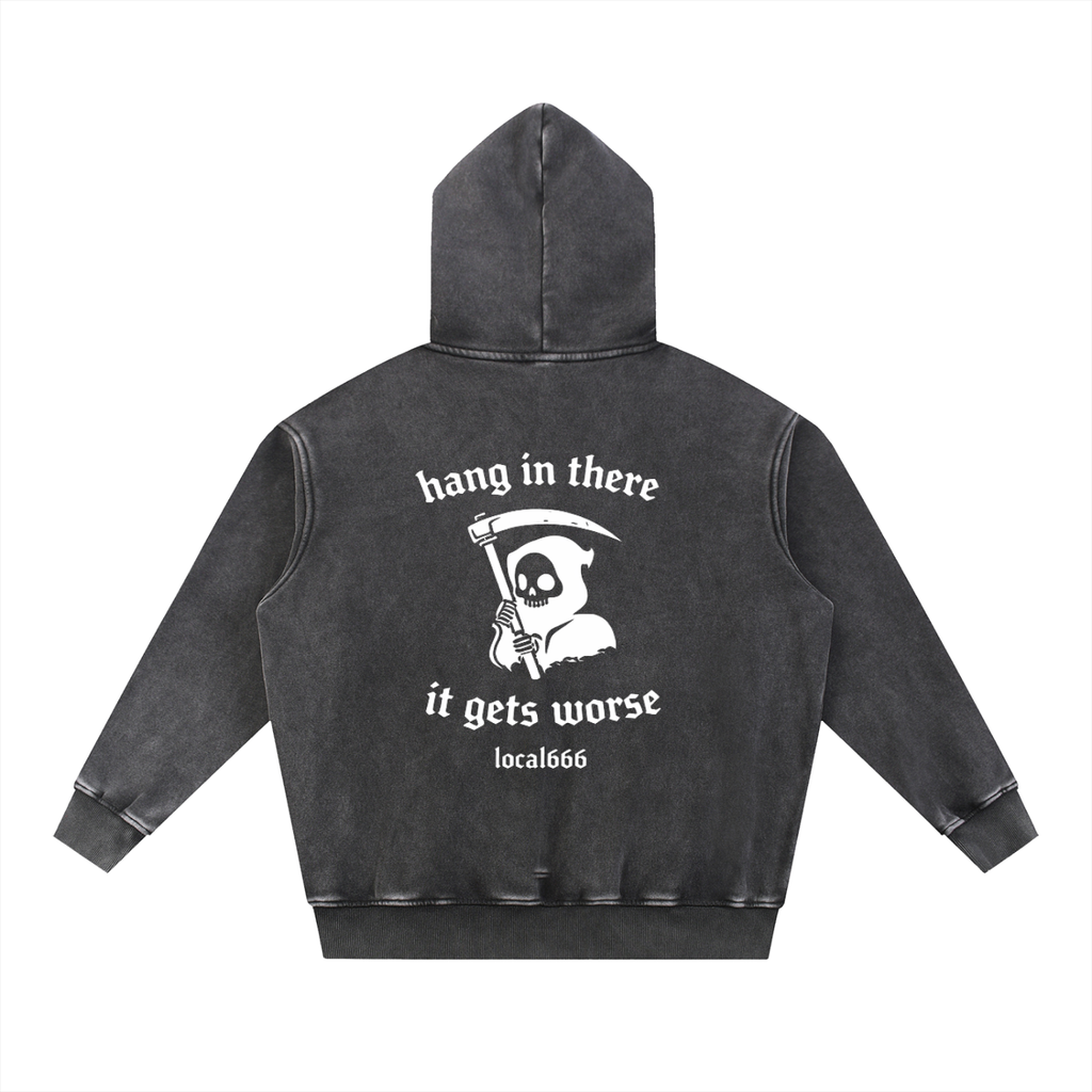 “Hang In There It Gets Worse” Snow Wash Fleece Oversize Hoodie
